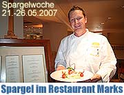 Spargelwoche im Restaurant Mark’s im Mandarin Oriental, Munich 21.-26.05.2007 (Foto: Martin Schmitz)